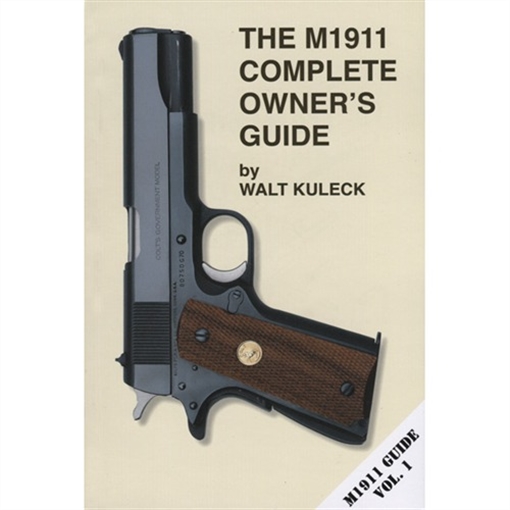 M1911 COMPLETE OWNER'S GUIDE 261000007